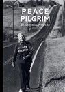 Peace Pilgrim - John de Vet - 9789083174044