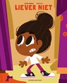Liever niet - Zarissa Windzak - 9789083176307