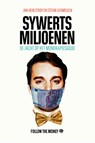 Sywerts miljoenen - Jan-Hein Strop ; Stefan Vermeulen - 9789083196008