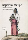 Saparua, meisje - Herman Keppy - 9789083203850