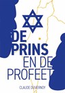 De Prins en de Profeet - Claude Duvernoy - 9789083204727