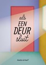 Als een deur sluit - Annelies de Graaff - 9789083204734