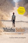 Maisha Safari - Laurence Bollen ; Mugisha - 9789083208848