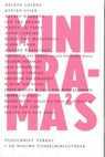 Minidrama's 2 - Hélène Gelèns ; Anneke Brassinga ; Mahat Arab - 9789083216096