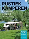 Rustiek Kamperen Nederland België Luxemburg - Karjanne Wierenga - 9789083226200