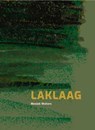 Laklaag - Moniek Wolters - 9789083226644