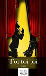 Toi toi toi - Gijs Muller - 9789083227146