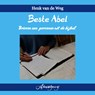 Beste Abel - Henk van de Weg - 9789083228082