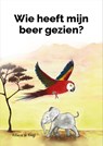 Wie heeft mijn beer gezien? - Rebecca de Knegt - 9789083271538