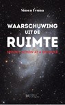 Waarschuwing uit de ruimte - Simon Tysma - 9789083280424