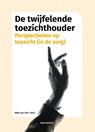 De twijfelende toezichthouder - Niels van Tent - 9789083296371