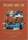 Plug Me In - Wiebe Wakker - 9789083304991