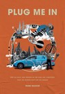 Plug me in - Wiebe Wakker - 9789083304991