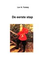 De eerste stap - Lev N. Tolstoj - 9789083305073