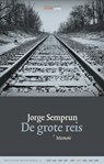 De grote reis - Jorge Semprun - 9789083306032
