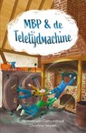 MBP & de Teletijdmachine - Herman Van Campenhout ; Christine Geysen - 9789083307176