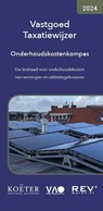 Vastgoed taxatiewijzer onderhoudskostenkompas 2024 - Koeter Vastgoed Adviseurs - 9789083316321