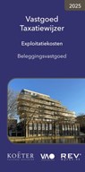Vastgoed Taxatiewijzer Exploitatiekosten Beleggingsvastgoed 2025 - Koeter Vastgoed Adviseurs - 9789083316352