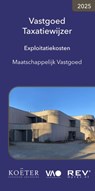 Vastgoed Taxatiewijzer Exploitatiekosten Maatschappelijk Vastgoed 2025 - Koeter Vastgoed Adviseurs - 9789083316383