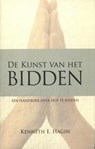 De Kunst van het bidden - Kenneth E. Hagin - 9789083332345