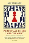 Perpetual Chess Improvement - Ben Johnson - 9789083336541