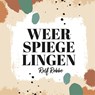 Weerspiegelingen - Rolf Robbe - 9789083355016