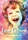 Lieve Carmen - Edwin Gitsels ; Andor & Bettina Sandbergen - 9789083361710