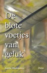 DE BLOTE VOETJES VAN GELUK - Jeanine HOEDEMAKERS - 9789083369181