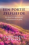 Een portie zelfliefde - Antoinette Revier - 9789083398112