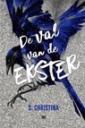 De val van de Ekster - S. Christina - 9789083401645