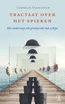 Tractaat over het spieken - Cornelis Verhoeven - 9789083407906