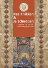 Nee Knikken & Ja Schudden - Arthur Eger - 9789083408200