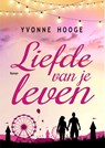 Liefde van je leven - Yvonne Hooge - 9789083415017