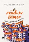 Een zwaluw in de kamer - Eveline Van de Putte - 9789083418438