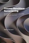 Trauma-Sensitieve Samenleving - Esther van der Sande - 9789083420196