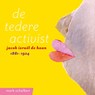 De tedere activist - Mark Schalken - 9789083420400