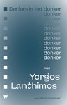 Denken in het donker met Yorgos Lanthimos - Anne-Mathije Bogerd - 9789083436982
