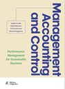 Management Accounting and Control - Sophie Hoozée ; Sophie Maussen ; Patricia Everaert ; Werner Bruggeman - 9789083449142