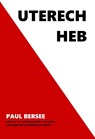 UTERECH HEB - Paul BERSEE - 9789083454436