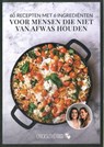 60 recepten met 6 ingrediënten voor mensen die niet van afwas houden - Nina de Bruijn ; Elise Gruppen-Schouwerwou - 9789083460710