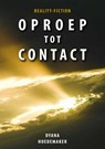 Oproep tot contact - Dyana Hoedemaker - 9789083461007