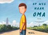 Op weg naar oma - Da Wu - 9789083470214