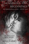 Dangerous Beginnings - Myla Carbo - 9789083473659