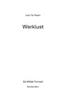 Werklust - Joan Ter Maten - 9789083477459