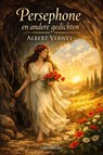 Persephone en andere gedichten - Albert Verwey - 9789083485577