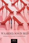 Waardeloos in bed - Frits Turing - 9789083485669