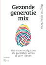 Gezonde generatiemix - Margreet Oostenbrink - 9789083485867