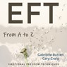 EFT - Gabriëlle Rutten ; Gary Craig - 9789083497136
