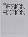 The Manual of Design Fiction - Julian Bleecker ; Nick Foster ; Fabien Girardin ; Nicolas Nova - 9789083499390