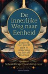 De Innerlijke Weg naar Eenheid - Jan Prins ; Sjamaan Schedeldrager Searching Deer - 9789083503035